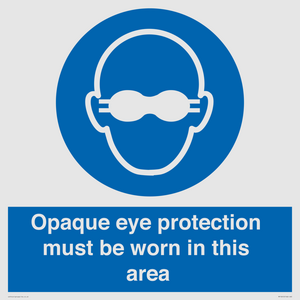 MP10612: Opaque eye protection must be worn in this area