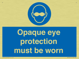 MP10614: Opaque eye protection must be worn
