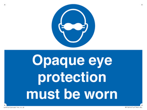 MP10614: Opaque eye protection must be worn