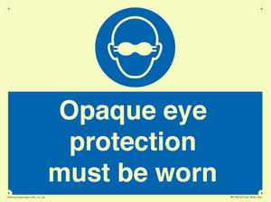 MP10614: Opaque eye protection must be worn