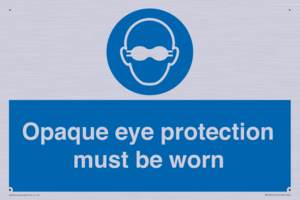 MP10614: Opaque eye protection must be worn