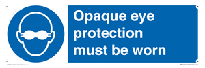 MP10614: Opaque eye protection must be worn