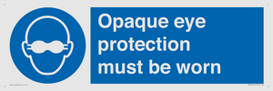 MP10614: Opaque eye protection must be worn