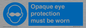 MP10614: Opaque eye protection must be worn