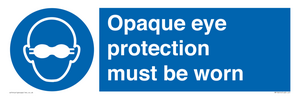 MP10614: Opaque eye protection must be worn