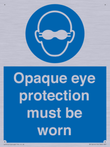 MP10614: Opaque eye protection must be worn