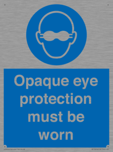 MP10614: Opaque eye protection must be worn