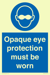 MP10614: Opaque eye protection must be worn