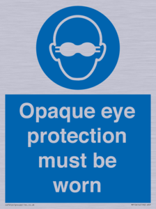 MP10614: Opaque eye protection must be worn
