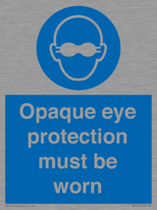 MP10614: Opaque eye protection must be worn