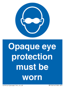 MP10614: Opaque eye protection must be worn