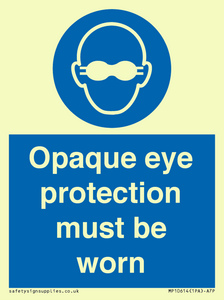 MP10614: Opaque eye protection must be worn