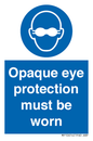 MP10614: Opaque eye protection must be worn