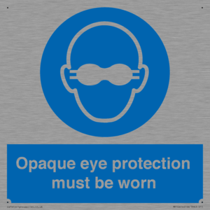 MP10614: Opaque eye protection must be worn