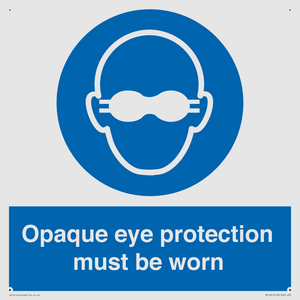 MP10614: Opaque eye protection must be worn
