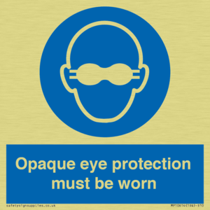 MP10614: Opaque eye protection must be worn