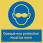 MP10614: Opaque eye protection must be worn
