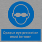 MP10614: Opaque eye protection must be worn