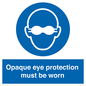 MP10614: Opaque eye protection must be worn