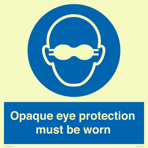 MP10614: Opaque eye protection must be worn