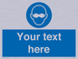 MP10787: Custom Mandatory: Opaque eye protection must be worn