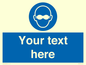 MP10787: Custom Mandatory: Opaque eye protection must be worn