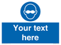 MP10787: Custom Mandatory: Opaque eye protection must be worn