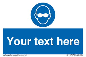 MP10787: Custom Mandatory: Opaque eye protection must be worn