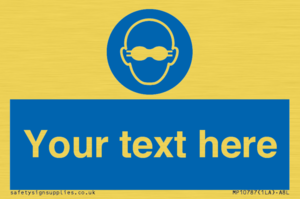 MP10787: Custom Mandatory: Opaque eye protection must be worn