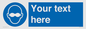 MP10787: Custom Mandatory: Opaque eye protection must be worn