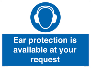 MP10882: Mandatory: Ear protection is available at your request
