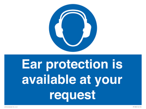 MP10882: Mandatory: Ear protection is available at your request