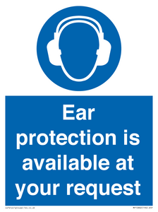 MP10882: Mandatory: Ear protection is available at your request