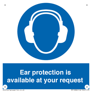 MP10882: Mandatory: Ear protection is available at your request