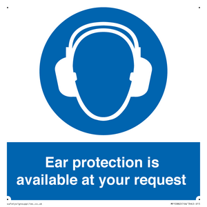 MP10882: Mandatory: Ear protection is available at your request