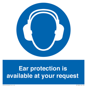 MP10882: Mandatory: Ear protection is available at your request