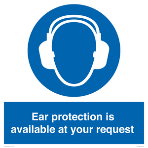 MP10882: Mandatory: Ear protection is available at your request