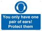 MP10887: Mandatory: You only have one pair of ears! Protect them