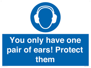 MP10887: Mandatory: You only have one pair of ears! Protect them