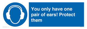MP10887: Mandatory: You only have one pair of ears! Protect them