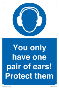 MP10887: Mandatory: You only have one pair of ears! Protect them