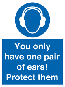 MP10887: Mandatory: You only have one pair of ears! Protect them