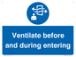 MP12650: Ventilate before and during entering