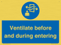 MP12650: Ventilate before and during entering