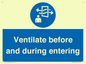 MP12650: Ventilate before and during entering
