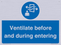 MP12650: Ventilate before and during entering