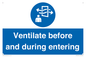 MP12650: Ventilate before and during entering