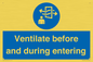 MP12650: Ventilate before and during entering