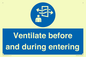 MP12650: Ventilate before and during entering