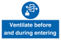 MP12650: Ventilate before and during entering